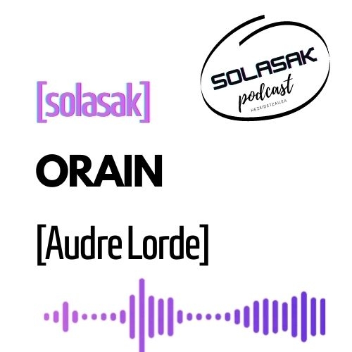 #16 Orain - Audre Lorde