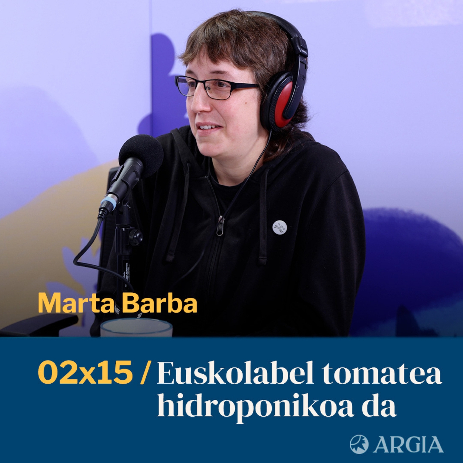 Egonarria 2x15: Euskolabel tomatea hidroponikoa da | Marta Barba
