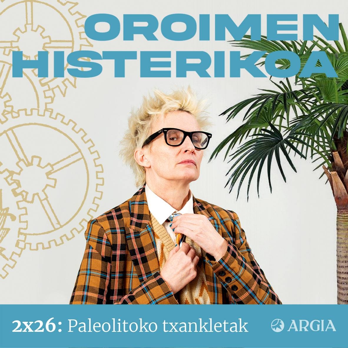 Oroimen histerikoa Alfer Edition 2x26: Paleolitoko txankletak